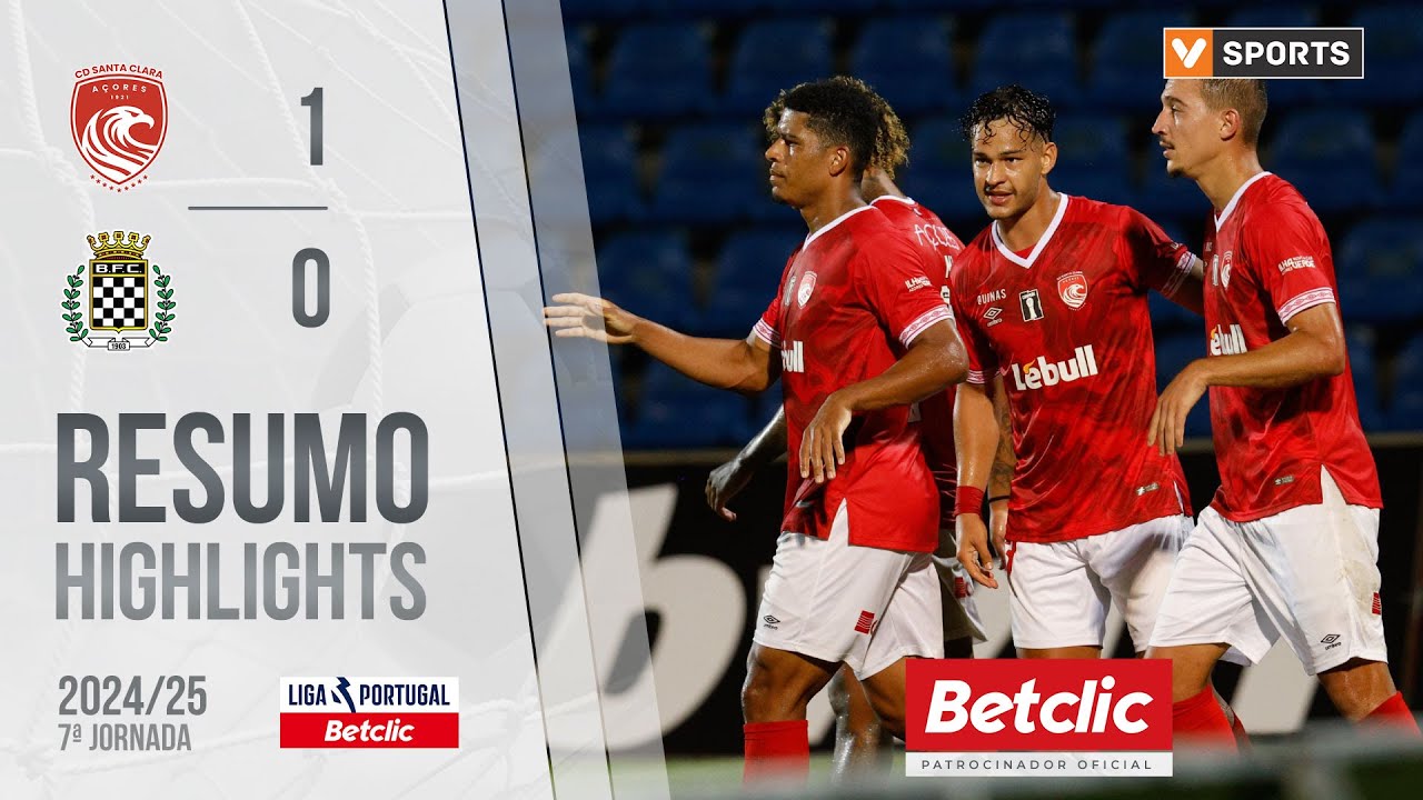 Resumo: Santa Clara 1-0 Boavista (Liga 24/25 #7)