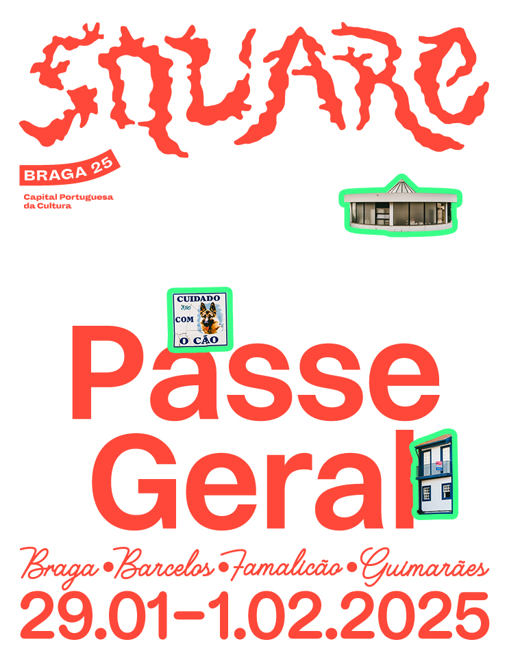 Square | Passe Geral / General Pass