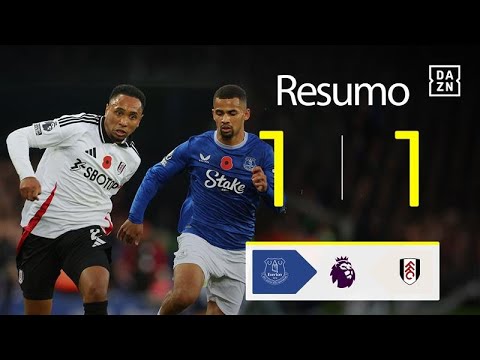 Resumo | Everton 1-1 Fulham | Premier League 24/25