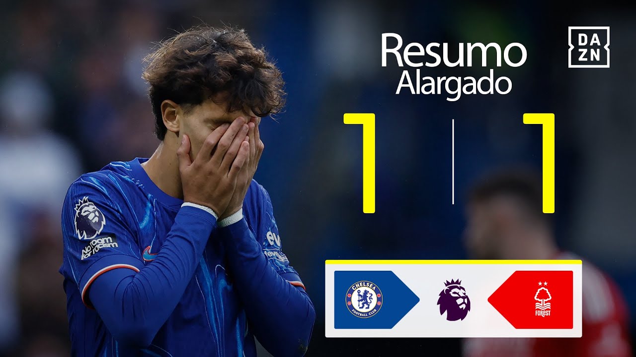 Resumo alargado | Chelsea 1-1 Nottm Forest | Premier League 24/25