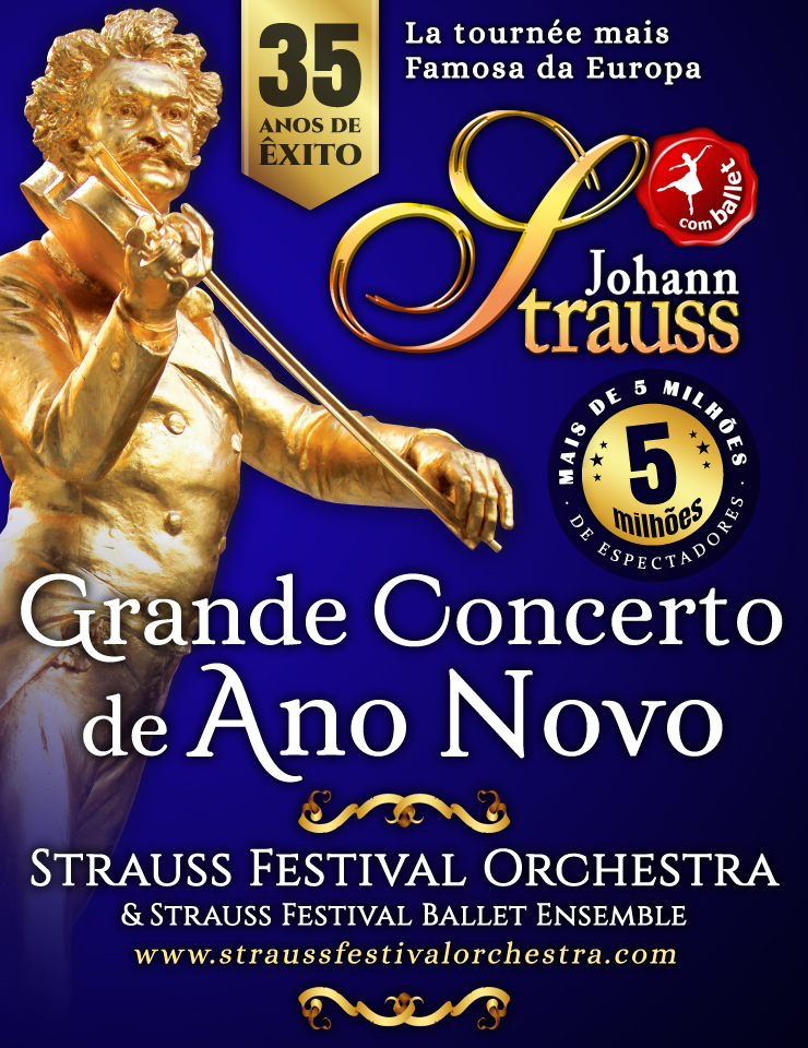 GRANDE CONCERTO ANO NOVO | STRAUSS FESTIVAL ORCHESTRA & BALLET