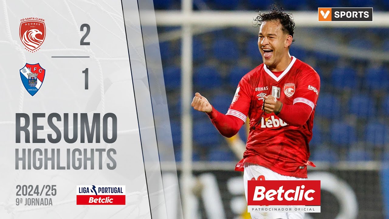 Resumo: Santa Clara 2-1 Gil Vicente (Liga 24/25 #9)