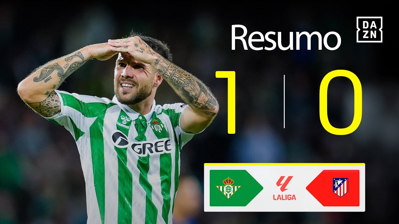 Resumo | Betis 1-0 Atletico Madrid | LALIGA 24/25