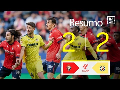 Resumo | CA Osasuna 2-2 Villarreal CF | LALIGA 24/25