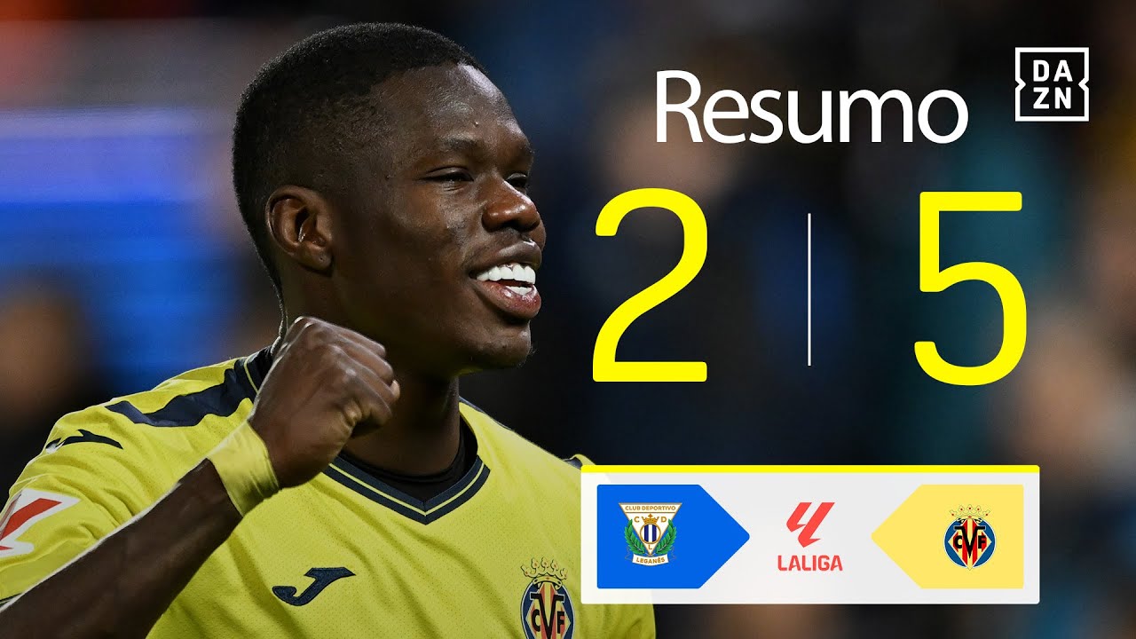 Resumo | Legan&eacute;s 2-5 Villarreal | LALIGA 24/25