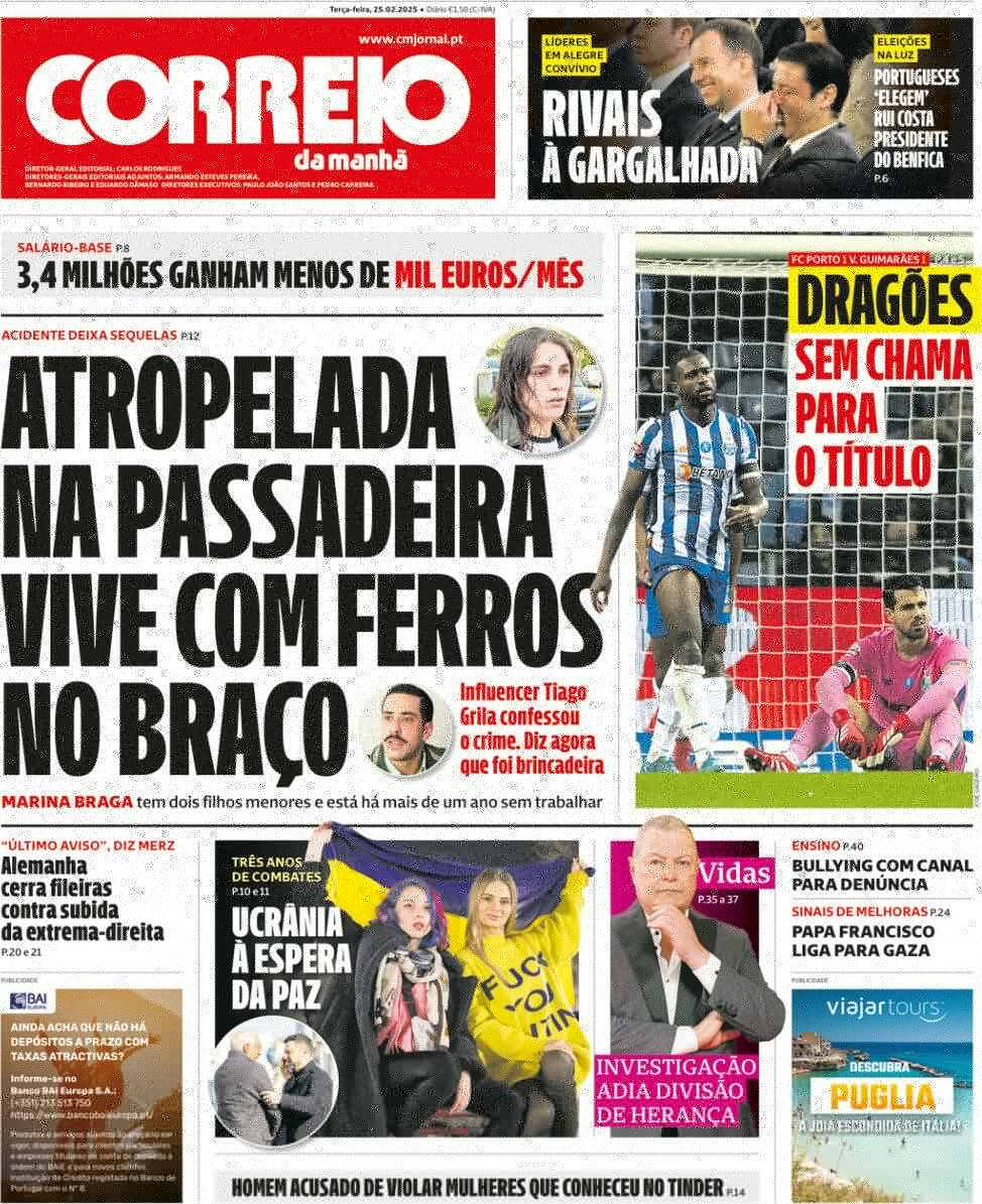 Correio da Manh&atilde;: Capa da Edi&ccedil;&atilde;o de ter&ccedil;a-feira, 25 de fevereiro 2025
