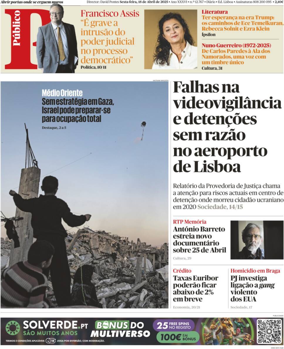 P&uacute;blico: Capa da Edi&ccedil;&atilde;o de sexta-feira, 18 de abril 2025