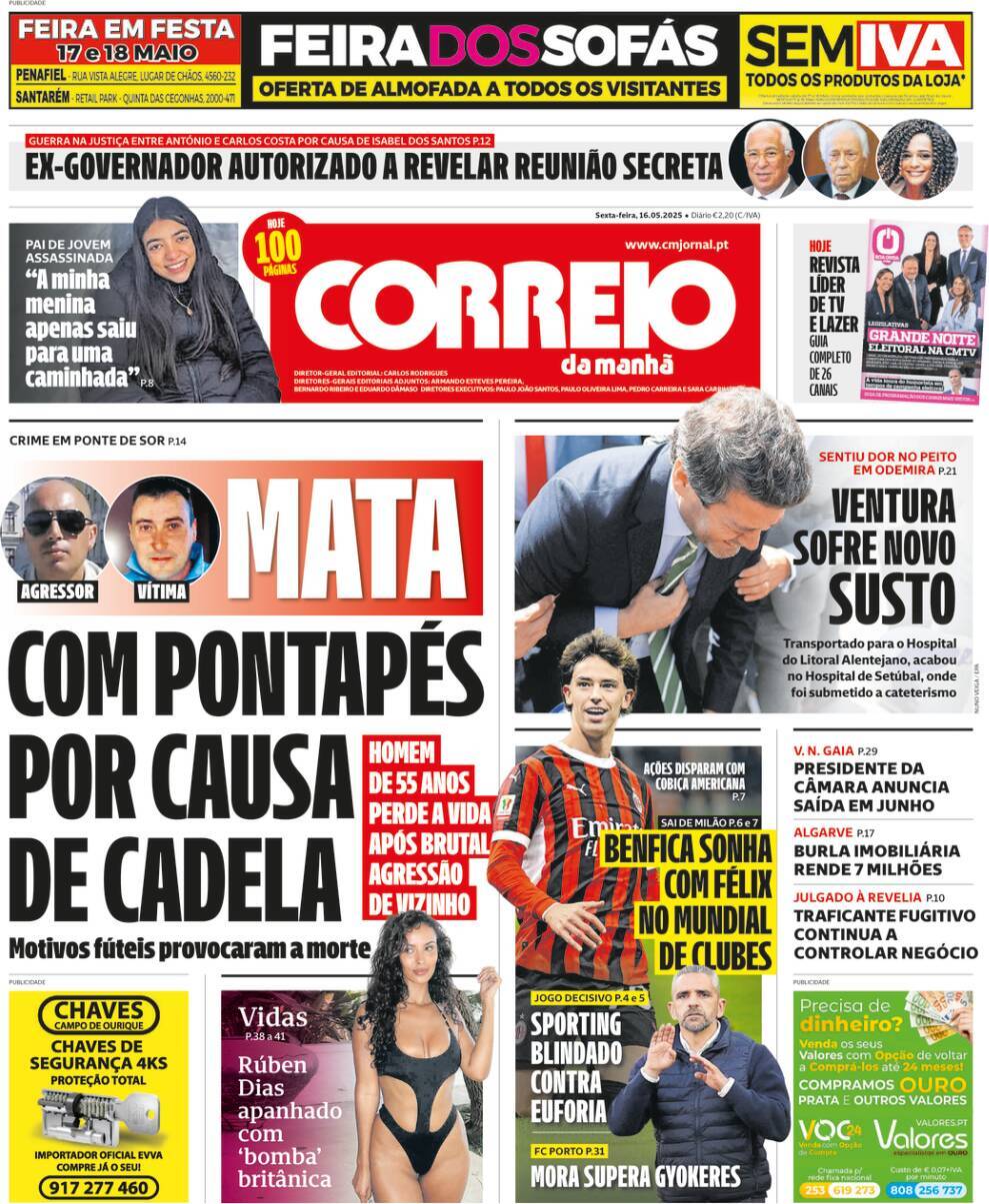 Correio da Manh&atilde;: Capa da Edi&ccedil;&atilde;o de sexta-feira, 16 de maio 2025