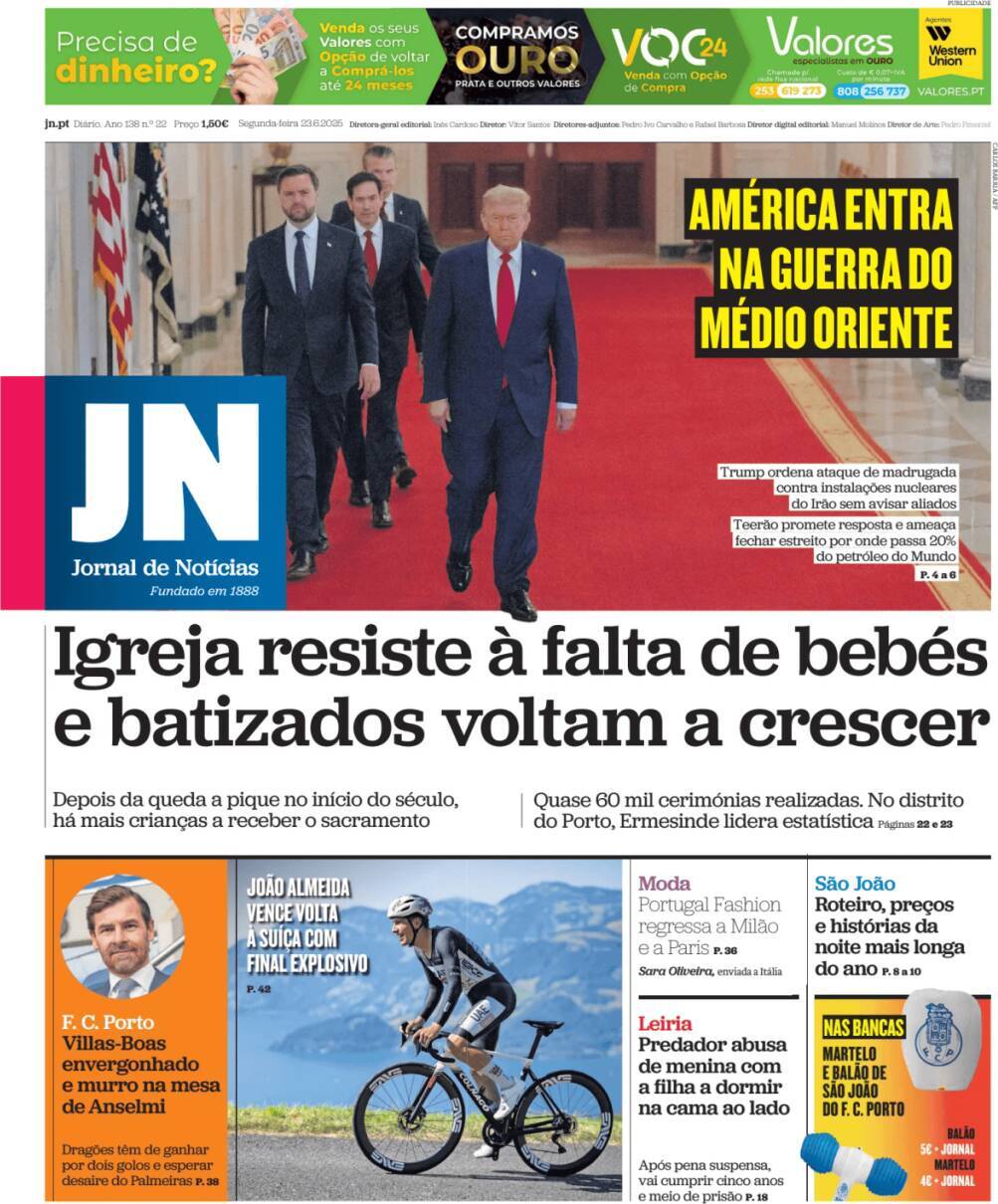 Jornal de Not&iacute;cias: Capa da Edi&ccedil;&atilde;o de segunda-feira, 23 de junho 2025