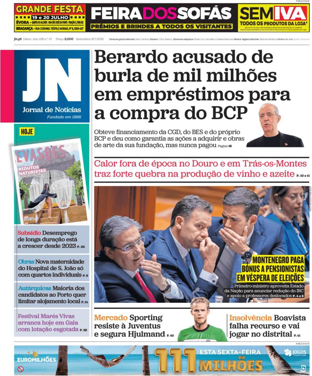 Jornal de Not&iacute;cias: Capa da Edi&ccedil;&atilde;o de sexta-feira, 18 de julho 2025