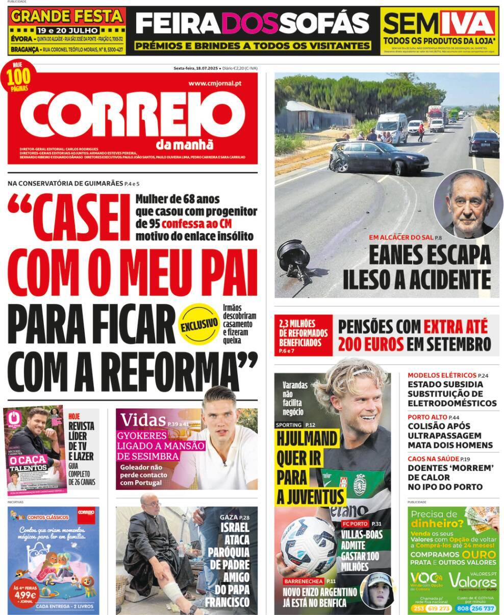 Correio da Manh&atilde;: Capa da Edi&ccedil;&atilde;o de sexta-feira, 18 de julho 2025
