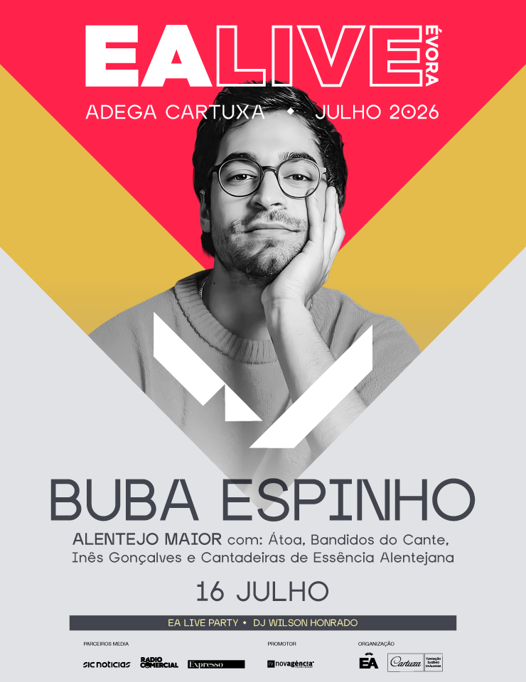 EA LIVE &Eacute;VORA – BUBA ESPINHO ALENTEJO MAIOR
