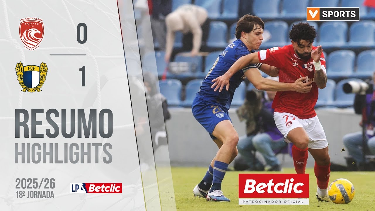 Resumo: Santa Clara 0-1 Famalic&atilde;o (Liga 25/26 #18)
