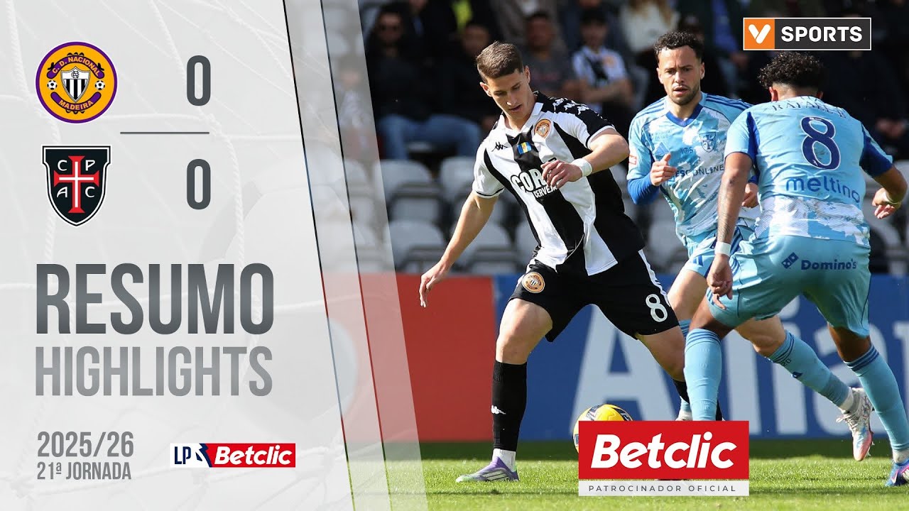 Resumo: Nacional 0-0 Casa Pia (Liga 25/26 #21) | CA Notícias | Canal Alternativo de Notícias Resumo: Nacional 0-0 Casa Pia (Liga 25/26 #21)