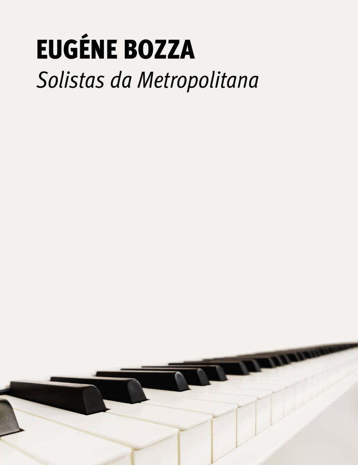 EUG&Egrave;NE BOZZA | Solistas da Metropolitana